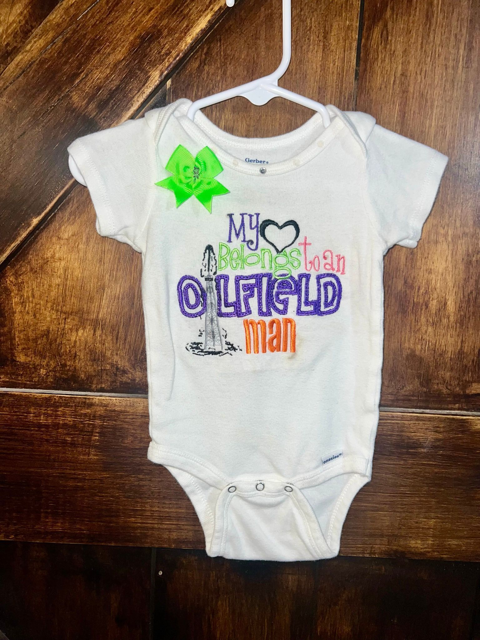 "My Heart Belongs To An Oilfield Man" Onesie 12m